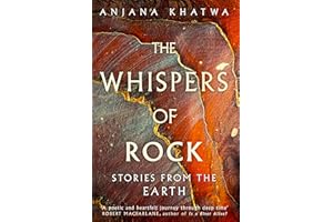 The Whispers of Rock: Stories from the Earth