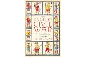 The English Civil War: A Military History