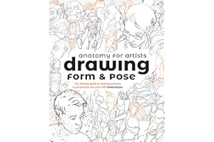 Anatomy for Artists: Drawing Form & Pose: The Ultimate Guide to Drawing Anatomy in Perspective and Pose with Tomfoxdraws