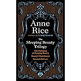 The Sleeping Beauty Trilogy Box Set: The Claiming of Sleeping Beauty; Beauty's Punishment; Beauty's Release