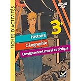Fiches d'activités - Histoire-Géographie-EMC 3e Éd. 2017