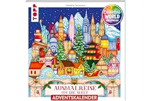 Colorful Christmas Weltreise - Weihnachtliche Ausmalreise um die Welt: Adventskalender zum Ausmalen & Entspannen (Colorful Christmas (weihnachtliche Ausmalbücher))