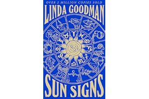 Linda Goodman's Sun Signs: The Secret Codes of the Universe