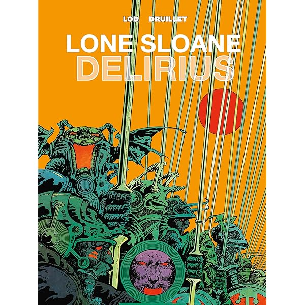 Lone Sloane: Gail : Druillet, Philippe: Amazon.fr: Livres