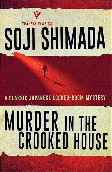 Murder In The Crooked House Pushkin Vertigo Ebook Shimada Soji Kawai Louise Heal Amazon In Kindle Store