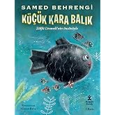 K&uuml;&ccedil;&uuml;k Kara Balık: Z&uuml;lf&uuml; Livaneli'nin &Ouml;ns&ouml;z&uuml;yle
