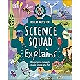 Robert Winston Science Squad Explains: Key science concepts made simple and fun (Science Squad/the Steam Team) [Hardcover] Winston, Robert
