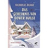 Das Geheimnis von Dower House: Kriminalroman