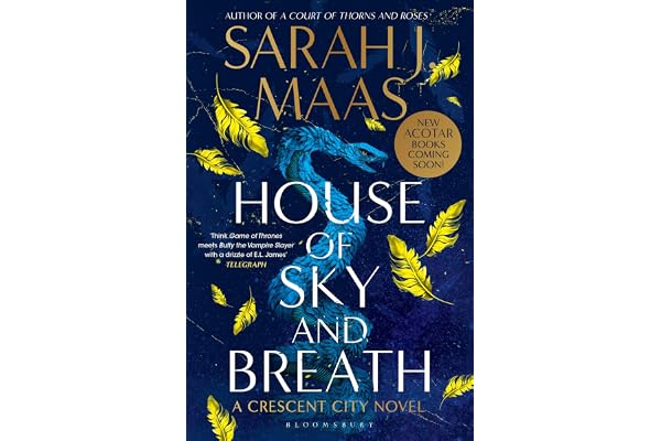 House of Sky and Breath The EPIC second book in the Crescent City series, from the creator of ACOTAR