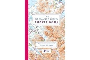 The Ordnance Survey Puzzle Book: Pit your wits against Britain's greatest map makers from your own home!