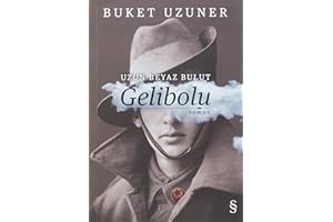 Gelibolu: Uzun Beyaz Bulut