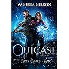 Outcast: The Grey Gates - Book 1