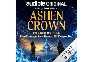Forged By Fire: Ashen Crown, Band 2