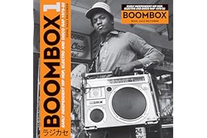 Boombox: Early Independent Hip Hop, Electro and Disco Rap 1979-82