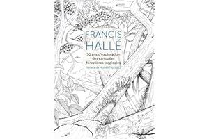 Francis Hallé, 30 ans d'exploration des canopées forestières tropicales