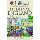 How to Survive in Medieval England