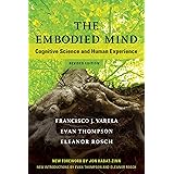 The Embodied Mind: Cognitive Science and Human Experience (Mit Press)
