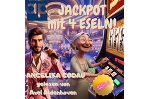 Jackpot mit 4 Eseln: Türkei für Anfänger, Band 4