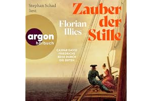 Zauber der Stille: Caspar David Friedrichs Reise durch die Zeiten