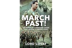 March Past: The Memoir of a Commando Leader, from Lofoten to Dieppe and D-day