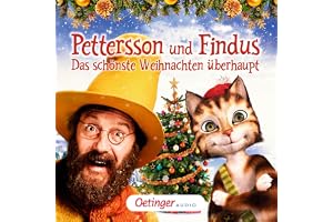 Das schönste Weihnachten überhaupt: Pettersson und Findus. Das Original-Hörspiel zum Kinofilm 2