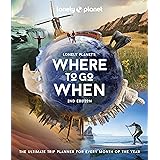 Where to Go When: the ultimate trip planner for every month of the year: 2