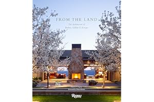 From the Land: Backen, Gillam, & Kroeger Architects