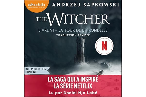 La Tour de l'Hirondelle: The Witcher, tome 6