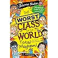 The Worst Class in the World Total Mayhem!