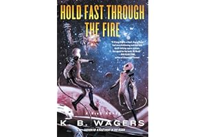 Hold Fast Through the Fire: A NeoG Novel