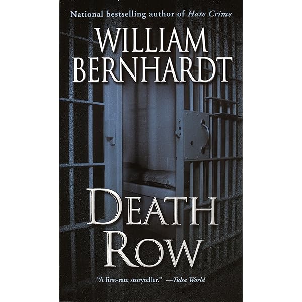Death Row: A Novel: 12 (Ben Kincaid) : Bernhardt, William ...