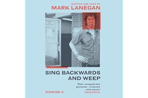 Sing Backwards and Weep: The Sunday Times Bestseller