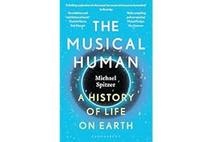 The Musical Human: A History of Life on Earth – A BBC Radio 4 'Book of the Week'