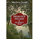 Sherlock Holmes and the Giant's Hand: And Other Stories