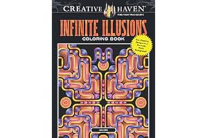 Creative Haven Infinite Illusions Coloring Book: Eye-Popping Designs on a Dramatic Black Background (Adult Coloring Books: Art & Design)