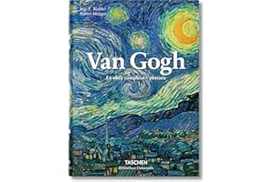 Van Gogh. La Obra Completa. Pintura (Bibliotheca Universalis)