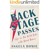 Backstage Passes: Life on the Wild Side with David Bowie