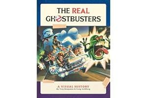The Real Ghostbusters: A Visual History
