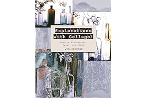 Explorations with Collage!: Merging Photographs, Paper, and Fiber