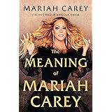 The Meaning of Mariah Carey