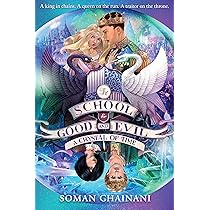 The School for Good and Evil #6: One True King: Now a Netflix