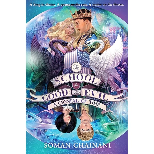 The School for Good and Evil #6: One True King: Now a Netflix