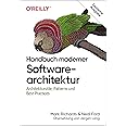 Handbuch moderner Softwarearchitektur: Architekturstile, Patterns und Best Practices