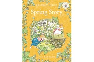 Spring Story: Introduce children to the seasons in the gorgeously illustrated classics of Brambly Hedge!