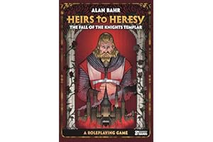 Heirs to Heresy: The Fall of the Knights Templar: A Roleplaying Game (Osprey Roleplaying)