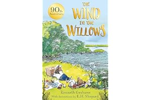 The Wind in the Willows – 90th anniversary gift edition: With original artwork, by Winnie-the-Pooh illustrator, E. H. Shepard