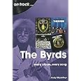 The Byrds On Track: Every Album, Every Song