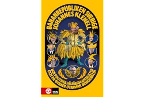 Bananrepubliken Sverige : hur politiker, välfärdskapitalister och pr-byråer utarmar demokratin