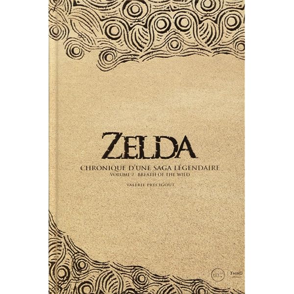 Zelda: Chronique d'une saga légendaire : Courcier, Nicolas, El