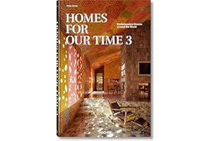 Homes for Our Time: Contemporary Houses around the World Volume 3: Vol. 3